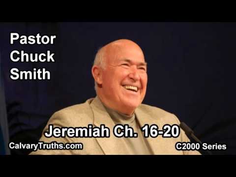 24 Jeremiah 16-20 - Pastor Chuck Smith - C2000 Series