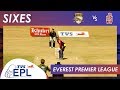 SIXES | Match 4 | Chitwan tigers v Kathmandu Kings XI | EPL 2018