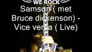 Samson ( met Bruce Dickenson) - Vice Versa (live)