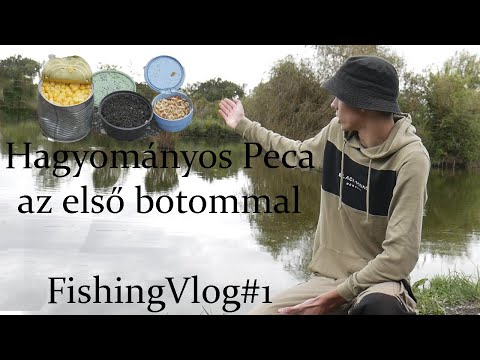 Hagyományos peca  az ELSŐ botommal FishingVlog#1