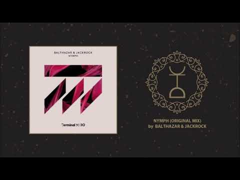 Balthazar & JackRock - Nymph (Original Mix) | Terminal M