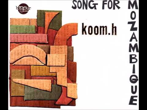 Koom. h  song for mozambique