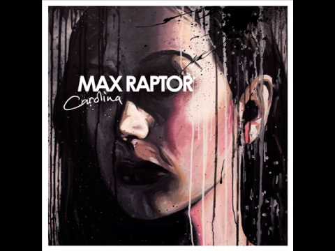 Max Raptor - Carolina