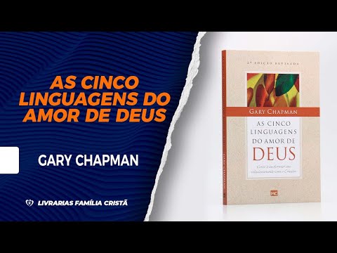 As Cinco Linguagens Do Amor De Deus | Gary Chapman - Livrarias Família Cristã
