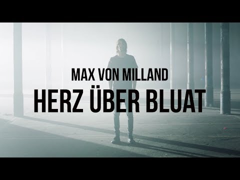 Max von Milland - Herz über Bluat (Offizielles Video)