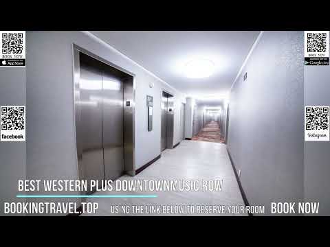 Best Western PLUS Downtown Music Row