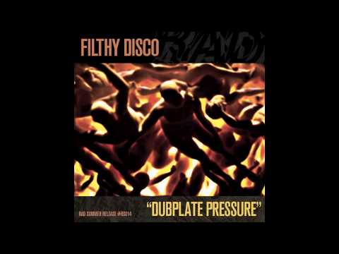 Filthy Disco - Dubplate Pressure EP (RS014)