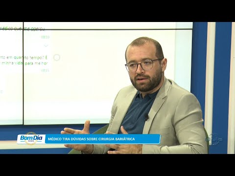 Médico tira dúvidas sobre cirurgia bariátrica 18 11 2022