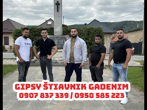 GIPSY ŠTIAVNIK GADENIM - Le romenge