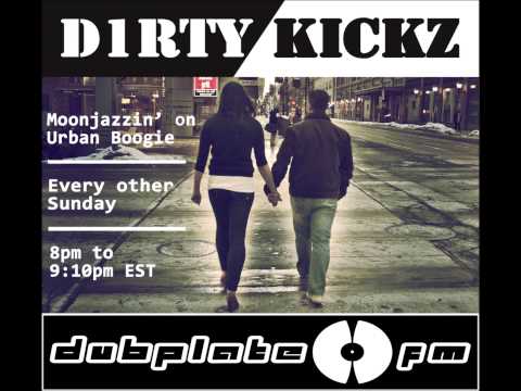 D1rty Kickz presents: MoonJazzin' Episode 11 on Dubplate.FM