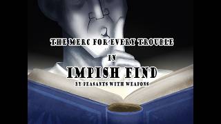 The Merc for Every Trouble - Impish Find