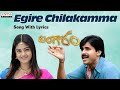 Egire Chilakamma Song With Lyrics Bangaram Movie Pawankalyan Meera Chopra