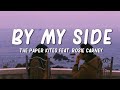 The Paper Kites - By My Side (Lyrics) feat. Rosie Carney