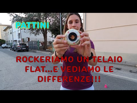 TELAIO FLAT ROCKER...SCOPRIAMOLO CON ALESSIA #PATTINI