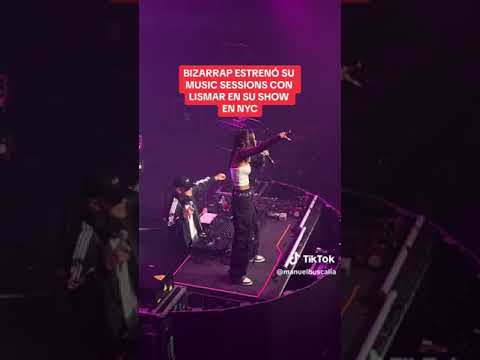 Bizarrap Estreno en vivo Su session con lismar en Nyc