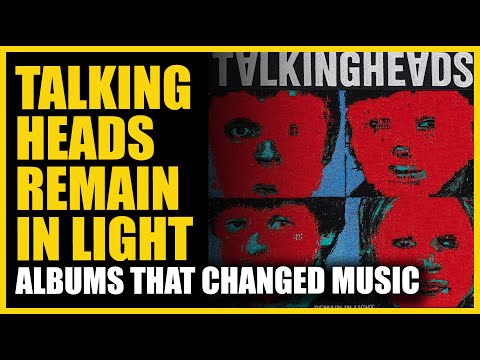 Albums that Changed Music: Talking Heads - Remain in Light