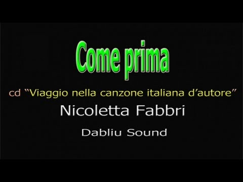 Nicoletta Fabbri - Come prima