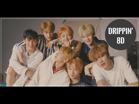 [8D] Drippin' - NCT DREAM