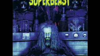 Rob Zombie - Superbeast