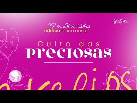 IBC - Culto das Preciosas  - 30/05/2025