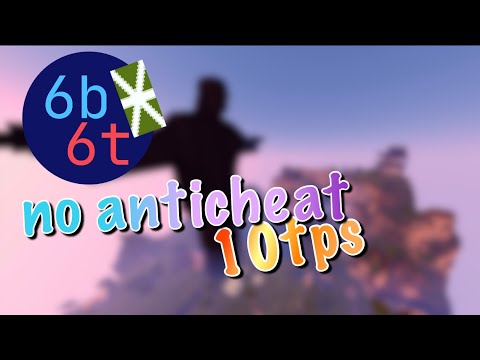 The No-Anticheat Misery on 6b6t