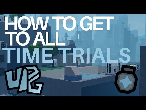 How to get to ALL Time Trials in UPG! (Easy)