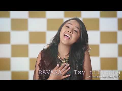 Ravaka -  "Tsy Hifindra"