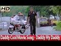 Daddy Cool Malayalam Movie Song - Daddy My Daddy