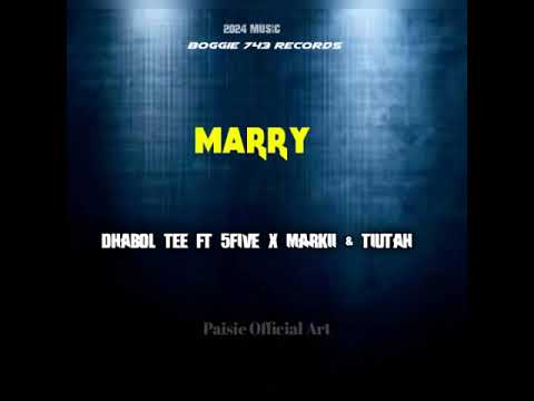 Marry_Dhabol Tee ft 5five X Markii & TiutahDoggie 743 records