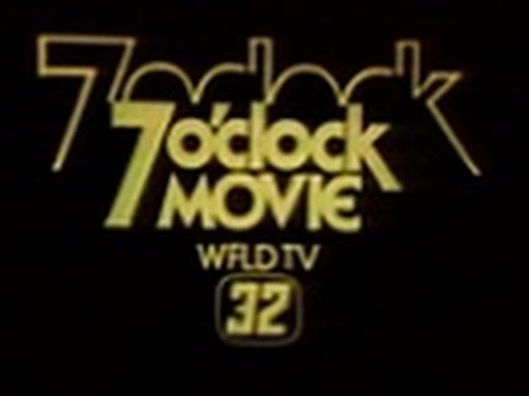WFLD Channel 32 - 7 O'Clock Movie (Opening, 1978?)