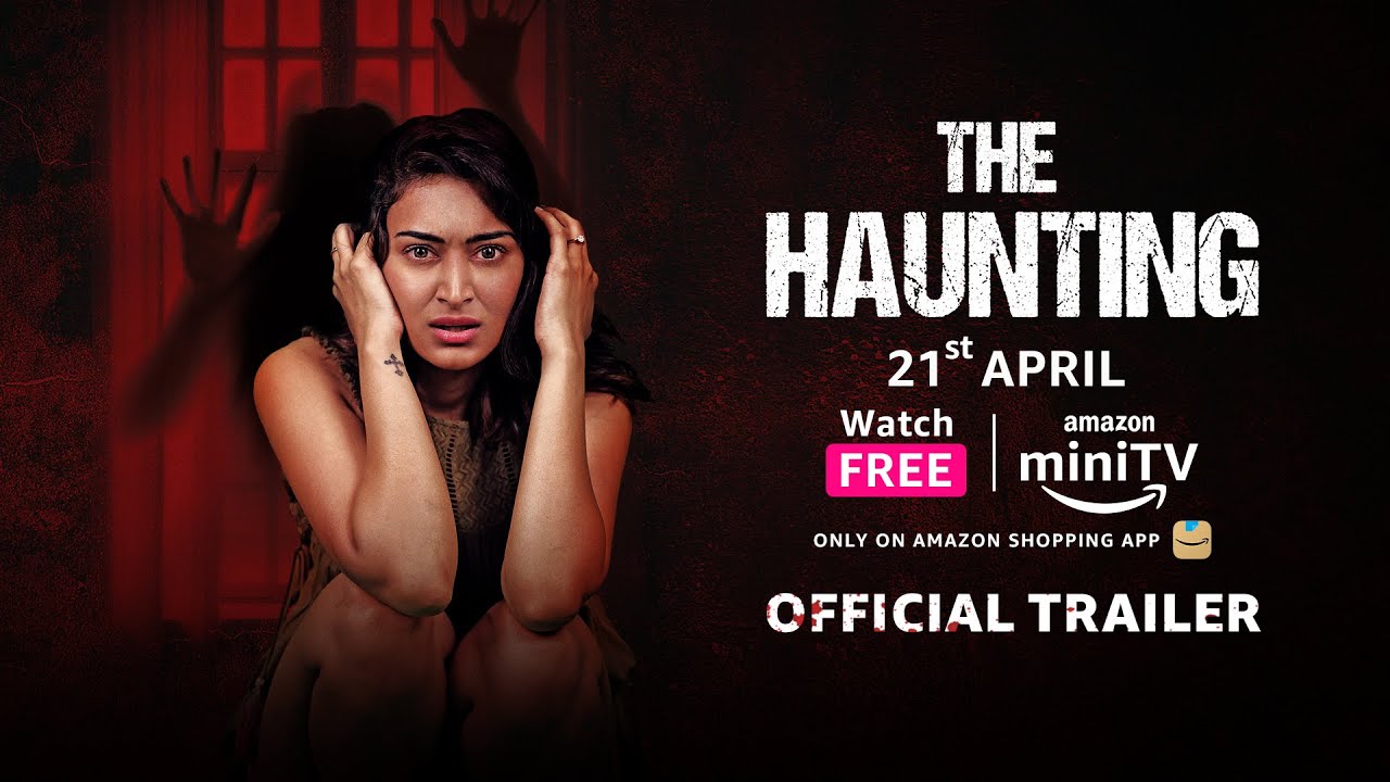 The Haunting | Official Trailer | The Fear Is Real | Releasing on April 21 | Amazon MiniTV!