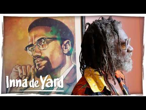 Inna de Yard - Malcolm X feat. Winston McAnuff