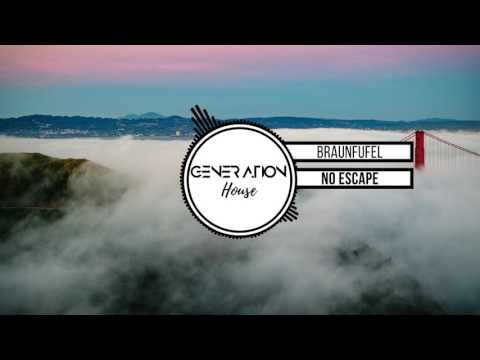 BRAUNFUFEL - No Escape