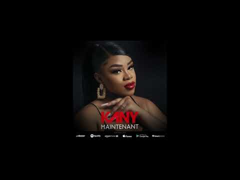 Kany - Maintenant (Video Lyrics)