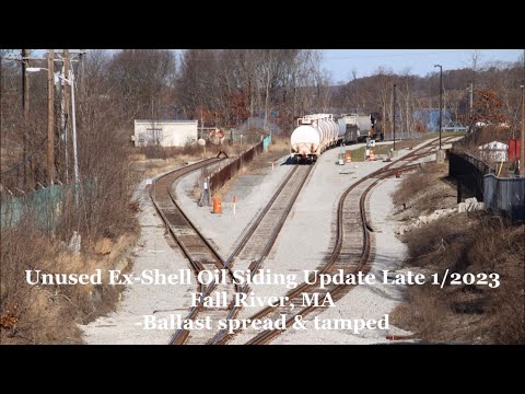 Unused Ex-Shell Oil Rail Siding, Fall River, MA Update 1/27/2023
