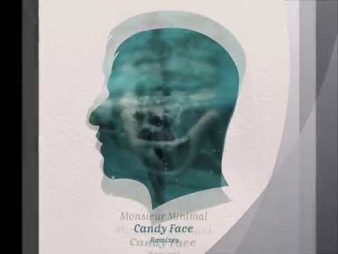 Monsieur Minimal: Candy Face (Hiras Remix) [The Sound Of Everything]