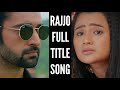 Rajjo Full Title Song | Ep 2, 1