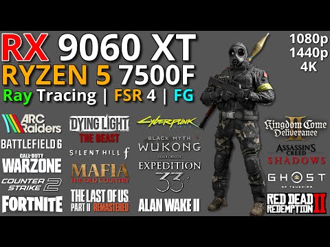 RX 9060 XT 16GB + RYZEN 5 7500F | Test in 25 Games | Ray Tracing + FSR 4 + FG | 1080p - 1440p & 4K