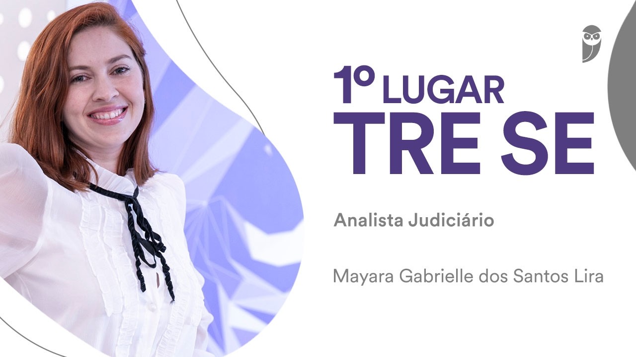 Baile dos Primeiros: Mayara Gabrielle, 1° lugar no TRE SE para Analista - Esp. Contabilidade