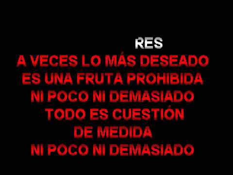 Ni Poco Ni Demasiado - Alberto Cortez