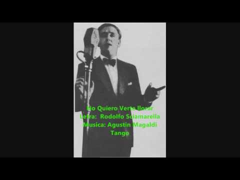 OSVALDO FRESEDO - ROBERTO RAY - NO QUIERO VERTE LLORAR  - TANGO