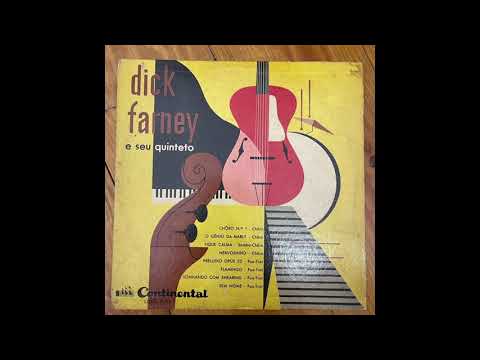 Dick Farney ‎/ Dick Farney E Seu Quinteto / 1955 / Full Album