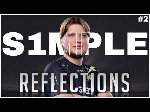 I Would Be Better Than NiKo With a Rifle - Reflections with s1mple 2/2 - CSGO / CS2