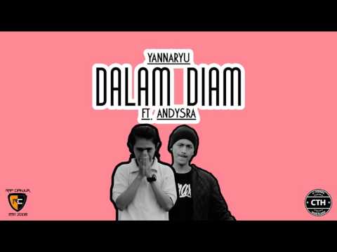 Yannaryu - Dalam Diam ft. Andysra (Audio)