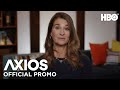 AXIOS on HBO: Melinda Gates (Promo) | HBO