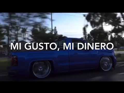 Mi gusto, Mi dinero (letra)
