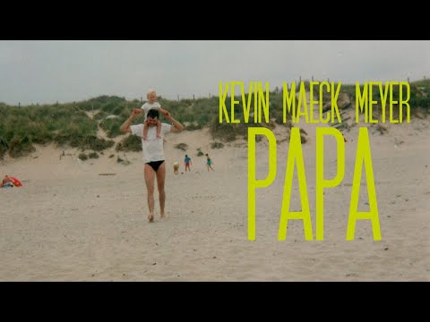 KEVIN MAECK MEYER - Papa
