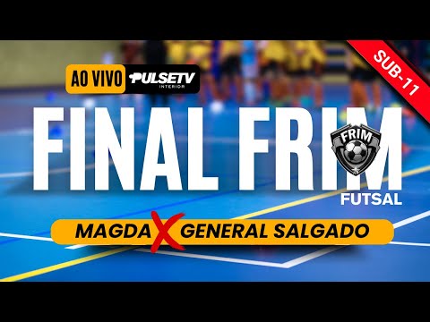 FINAL FRIM | MAGDA X GENERAL SALGADO | SUB-11