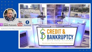 Credit & Bankruptcy: Pre-Filing Questions and Answ