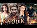 Naga Shourya S KARTHIK LOVER BOY Hindi Dubbed Full Movie South Action Mehreen Pirzada